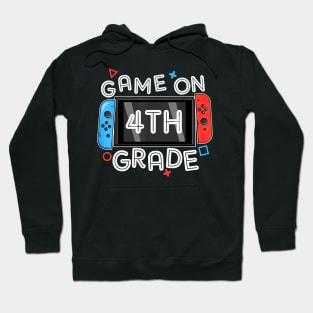 Gamer Back To School Funny Game On 4th Grade Hoodie